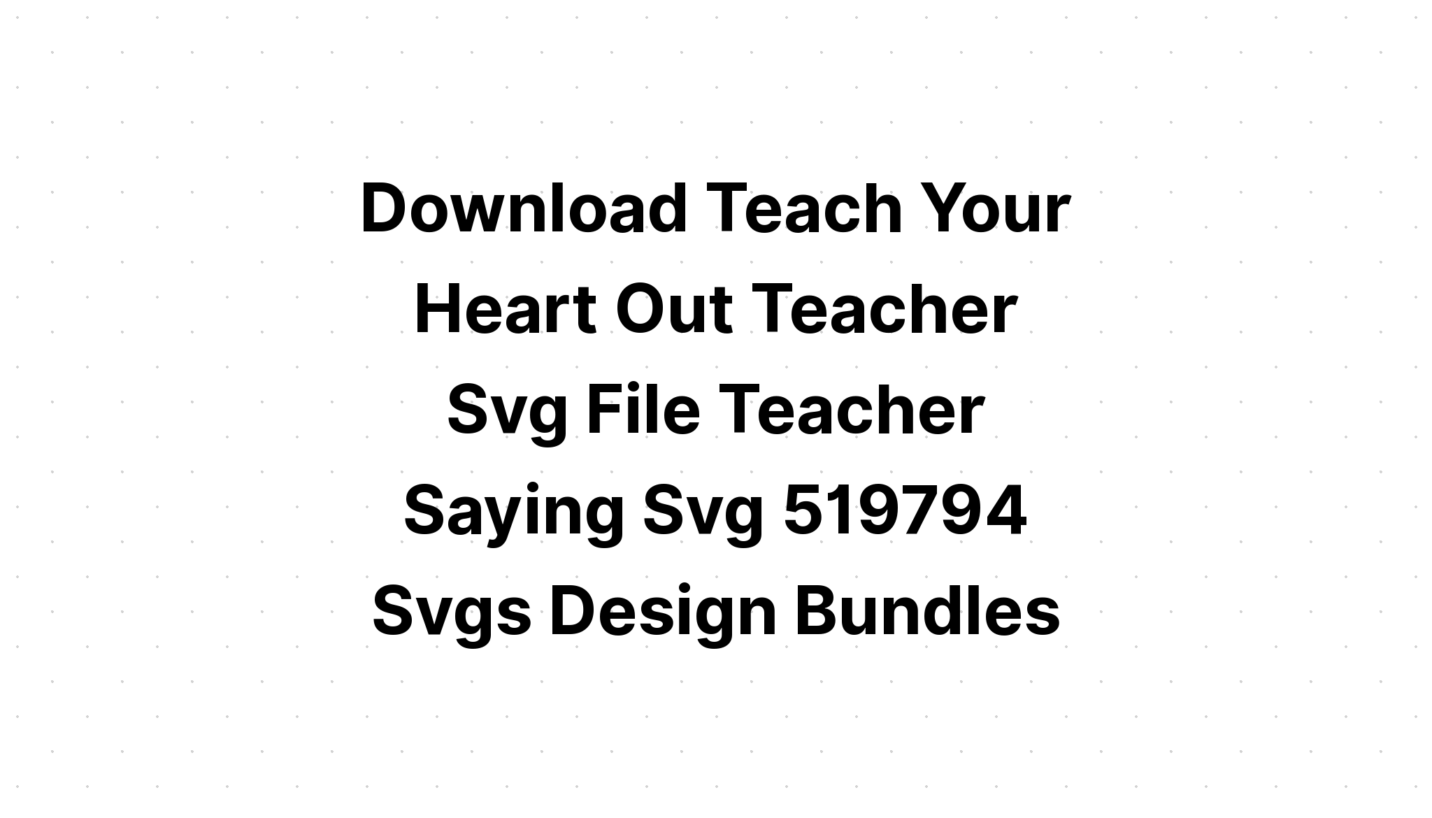 Download Love Teacher Svg - Layered SVG Cut File